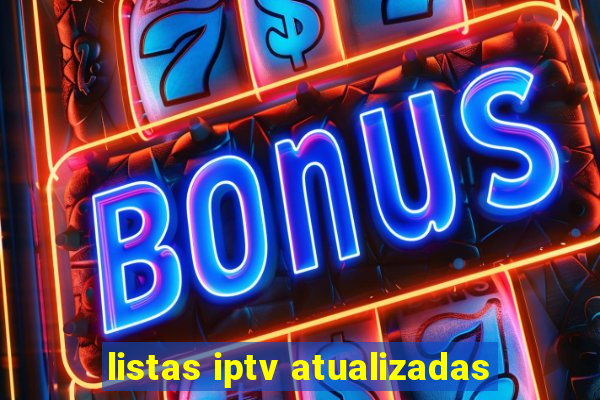 listas iptv atualizadas